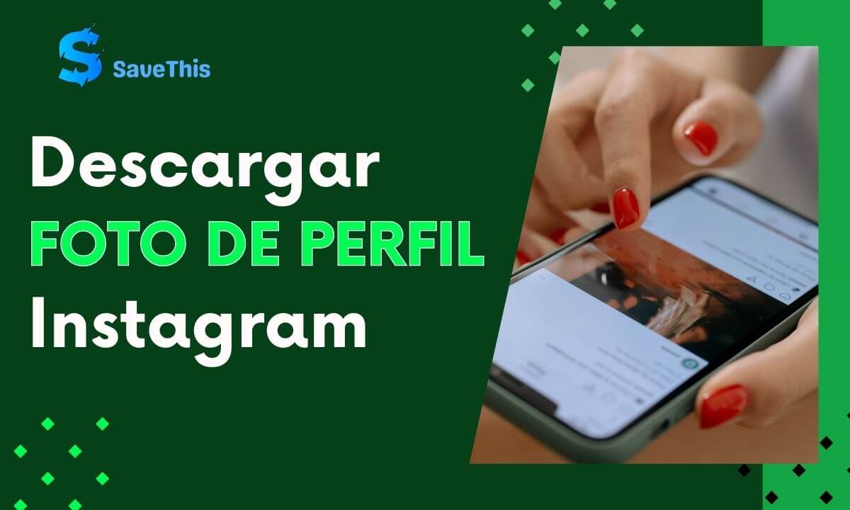 Descargar Foto de Perfil de Instagram