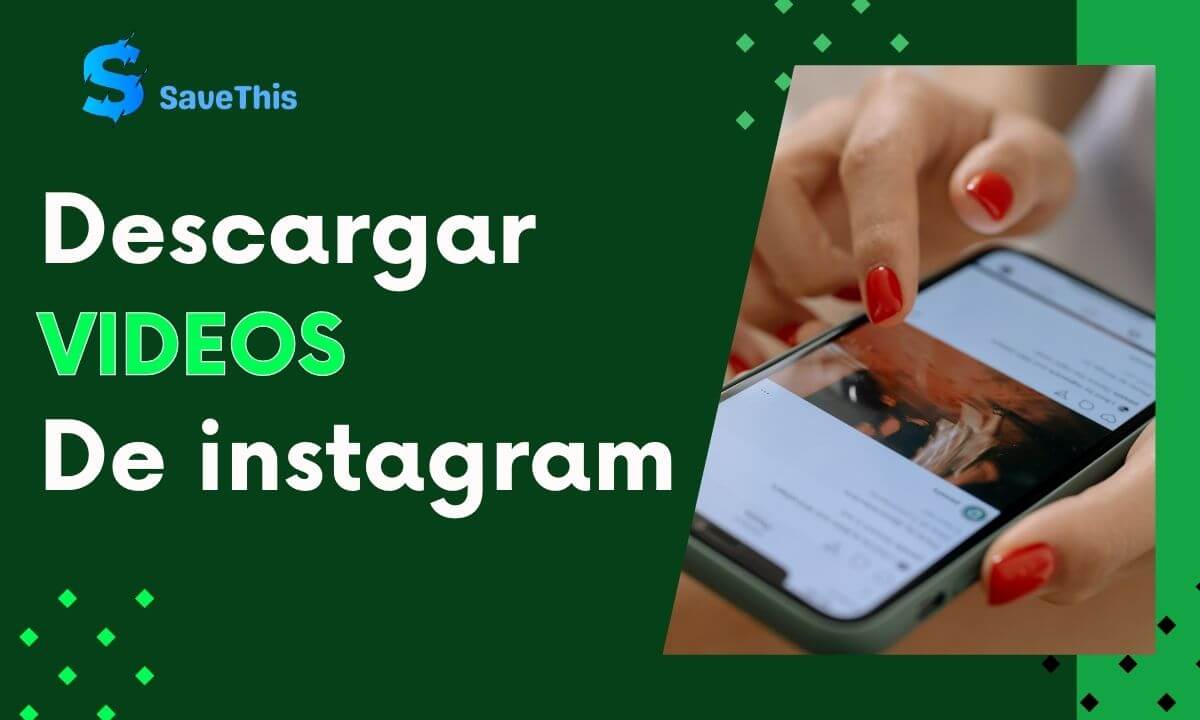 Descargar Video de Instagram